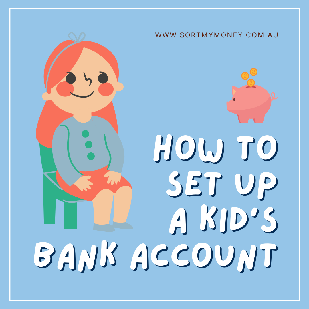 set-up-the-kid-s-bank-account-sort-my-money